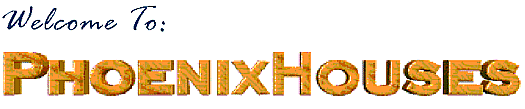 Welcome To Phoenix Houses